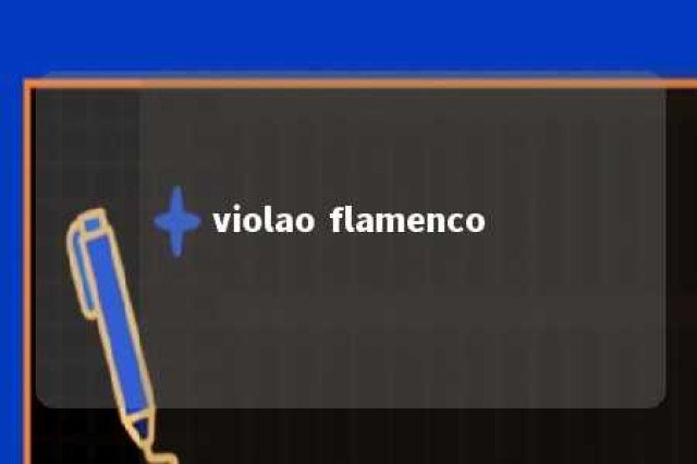 violao flamenco 