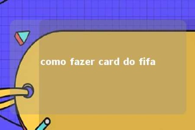 como fazer card do fifa 