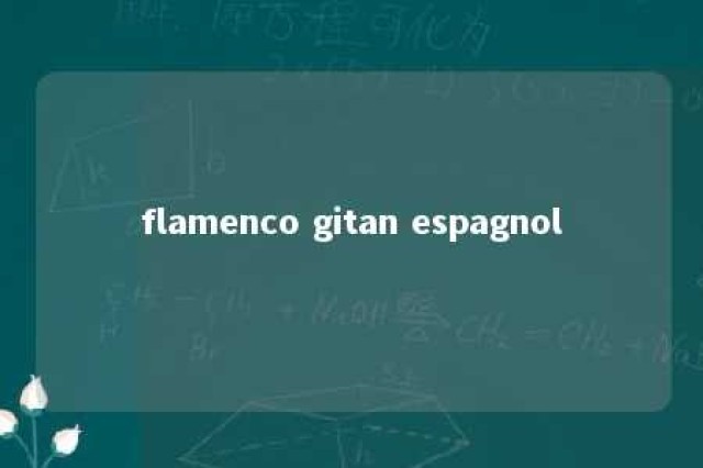 flamenco gitan espagnol 