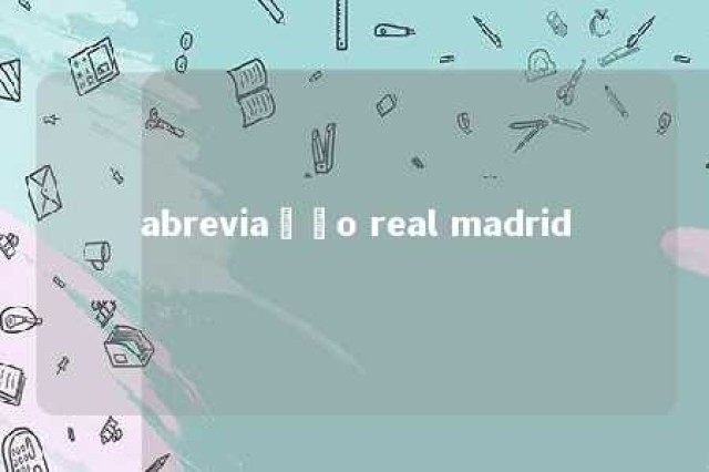 abreviação real madrid 