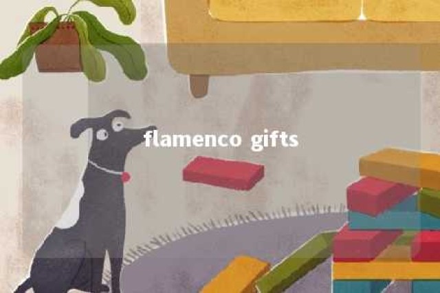 flamenco gifts 