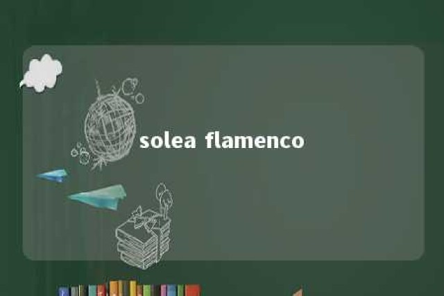 solea flamenco 