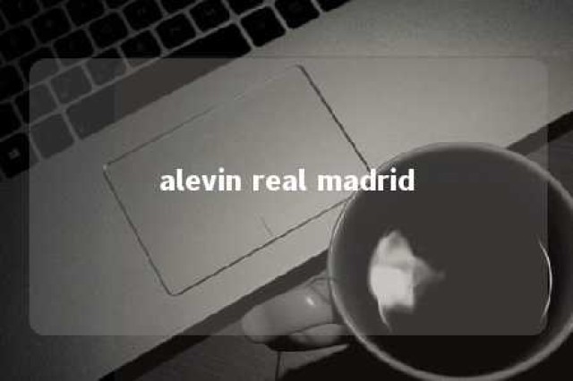 alevin real madrid 