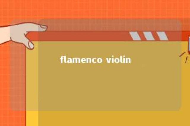 flamenco violin 